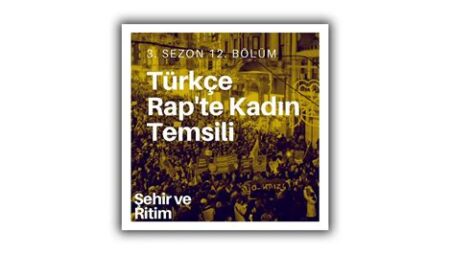 Rap’te Şehir Temsili: “Sound of the Streets”
